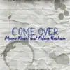 Momo Khani - Come Over (feat. Adam Graham) - Single